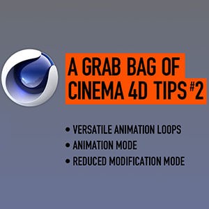 A batch of tips and tricks for C4D